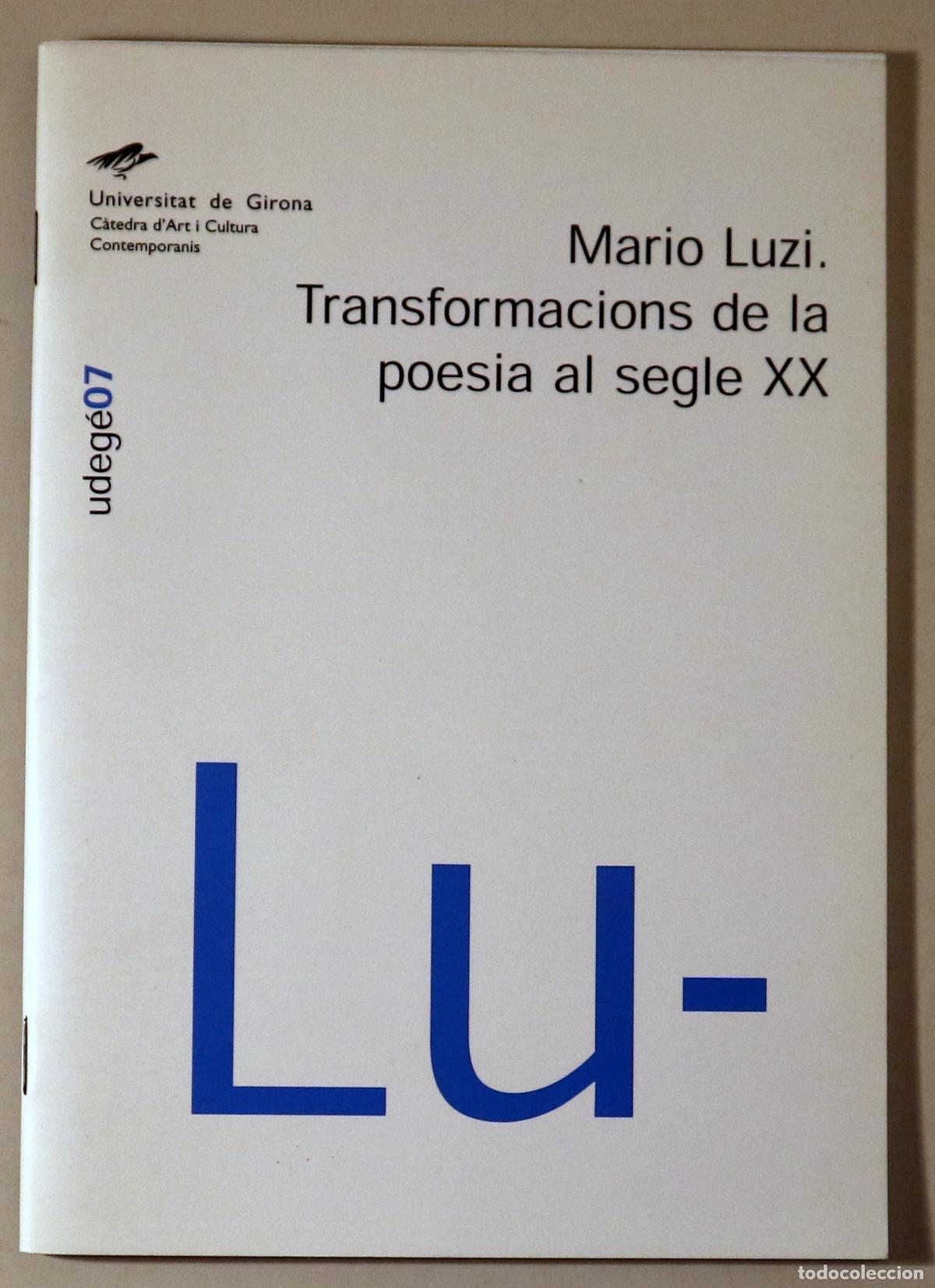 Gebrauchte B&uuml;cher: LUZI, Mario - TRANSFORMACIONS DE LA POESIA AL SEGLE XX - Girona 2003