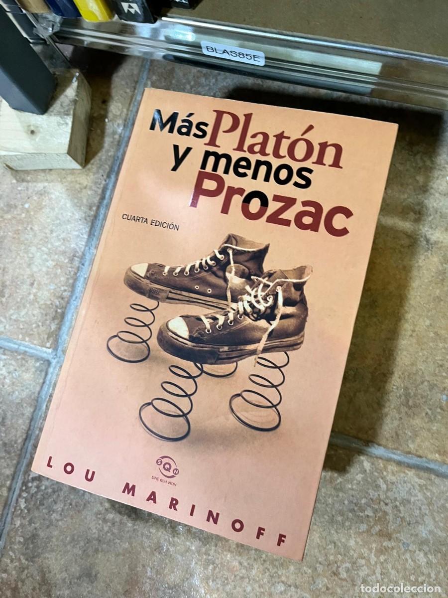 Libros de segunda mano: BLAS85E &ndash; M&aacute;s Plat&oacute;n y menos Prozac &mdash; Lou Marinoff. Filosof&iacute;a pr&aacute;ctica.