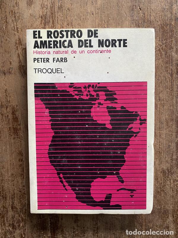 Libros de segunda mano: El rostro de America del Norte - Farb Peter
