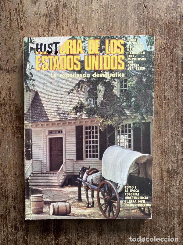 Libros de segunda mano: Historia de los Estados Unidos - Degler Cochran De Santis Hamilton Harbaugh Link McPherson Nye Potte