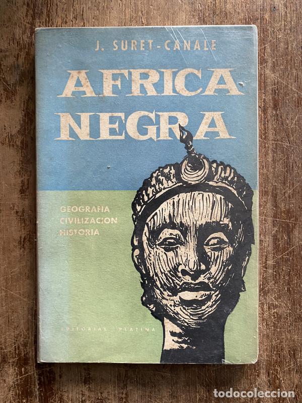 Gebrauchte B&uuml;cher: Africa Negra - Suret-Canale J.