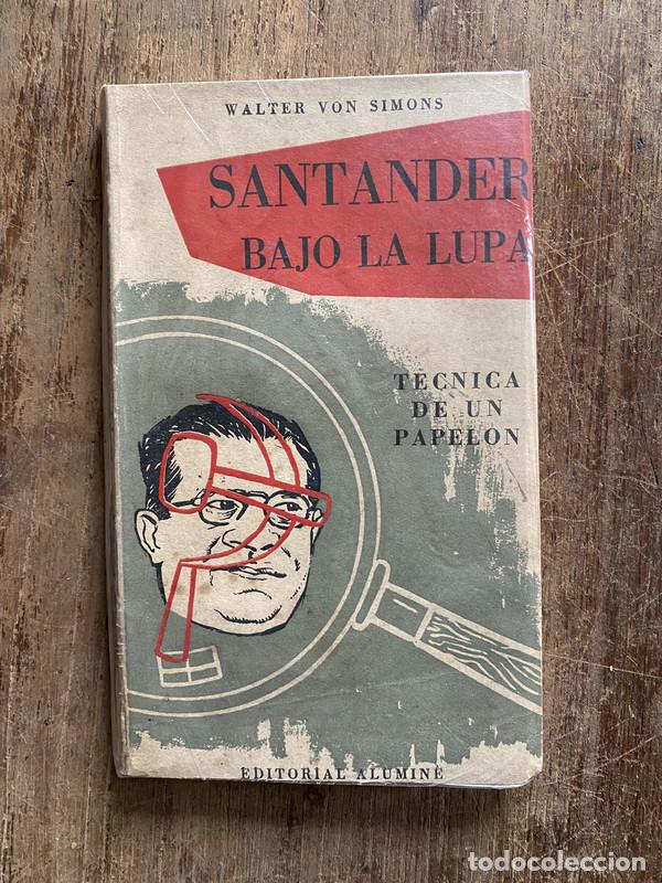 Libros de segunda mano: Santander bajo la lupa - Von Simons Walter