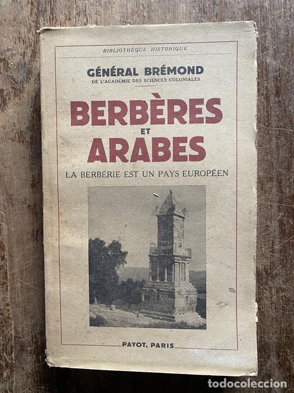 Libros de segunda mano: Berb�res et Arabes - Bremond General