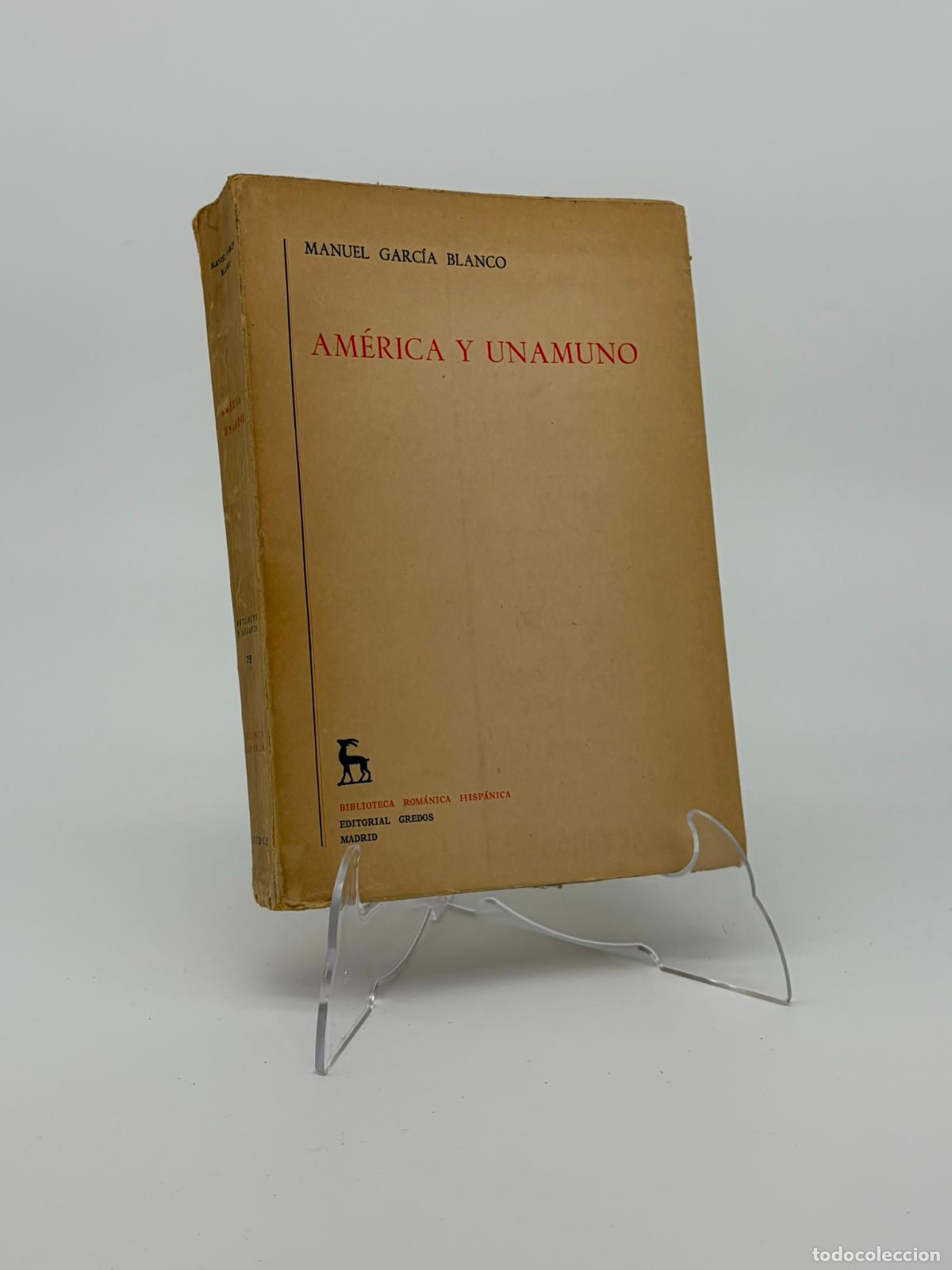 Libros de segunda mano: AMERICA Y UNAMUNO - MANUEL GARCIA BLANCO -