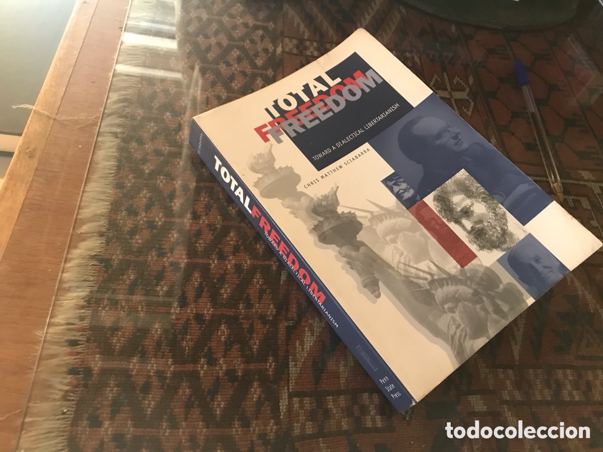 Libros de segunda mano: Total Freedom. Chris Matthew Sciabarra. The Pennsylvania State University Press