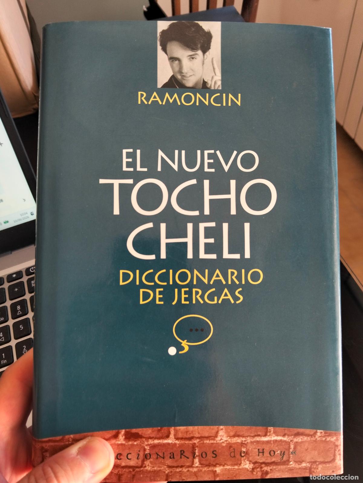 Libros de segunda mano: Madrid. Jerga. El Nuevo Tocho Cheli, Ramoncin, ed. Temas de Hoy, 1996 OFERTAS EN MI CATALOGO