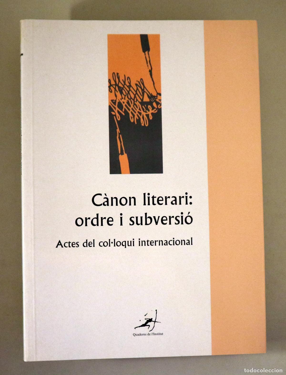 Livres d'occasion: C&Agrave;NON LITERARI: ORDRE I SUBVERSI&Oacute; - Lleida 1998