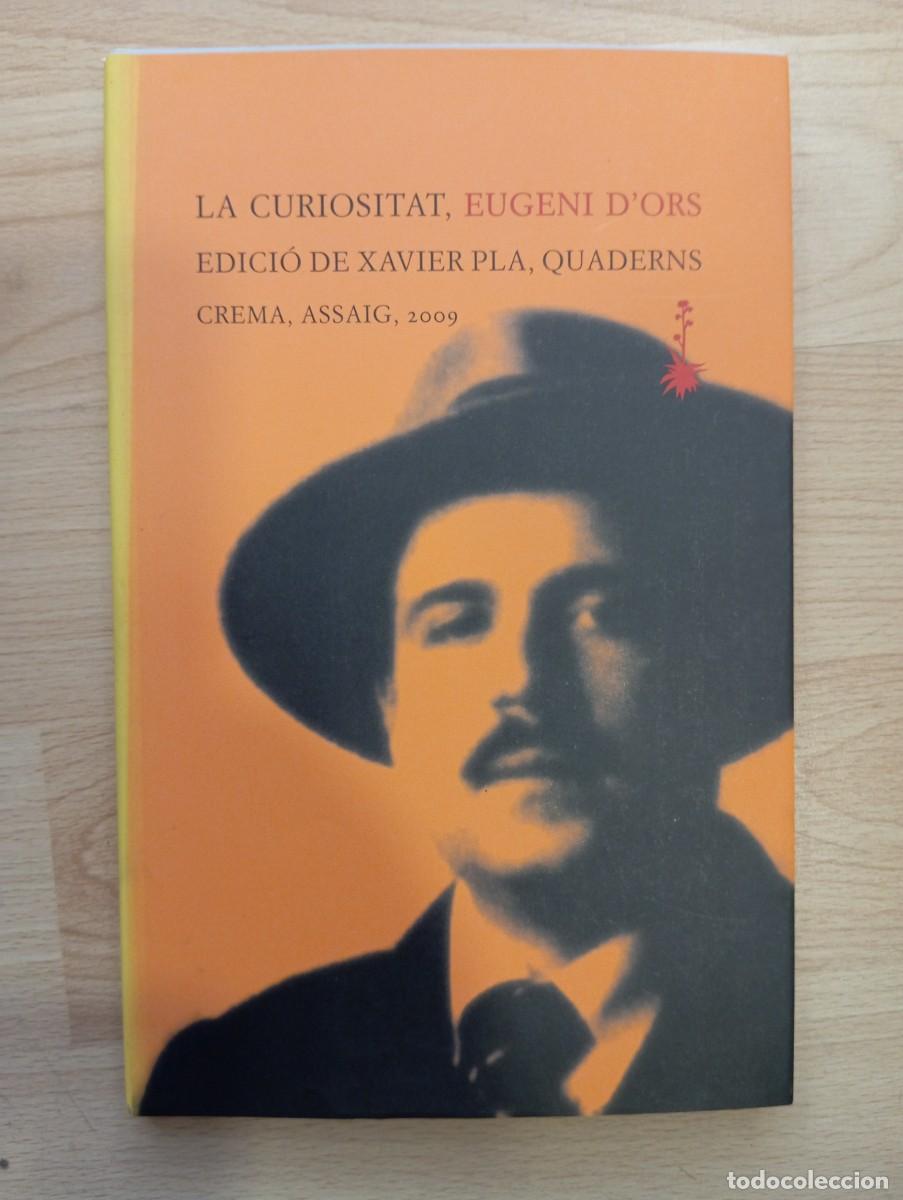 Libros de segunda mano: 'La curiositat'. Eugeni d'Ors.