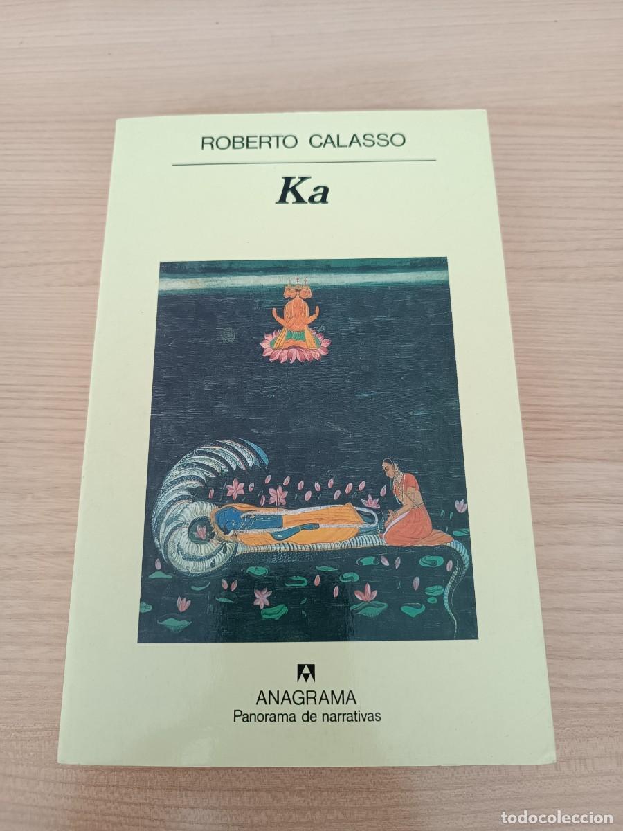 Libros de segunda mano: Ka - Roberto Calasso. Anagrama - Foto 1