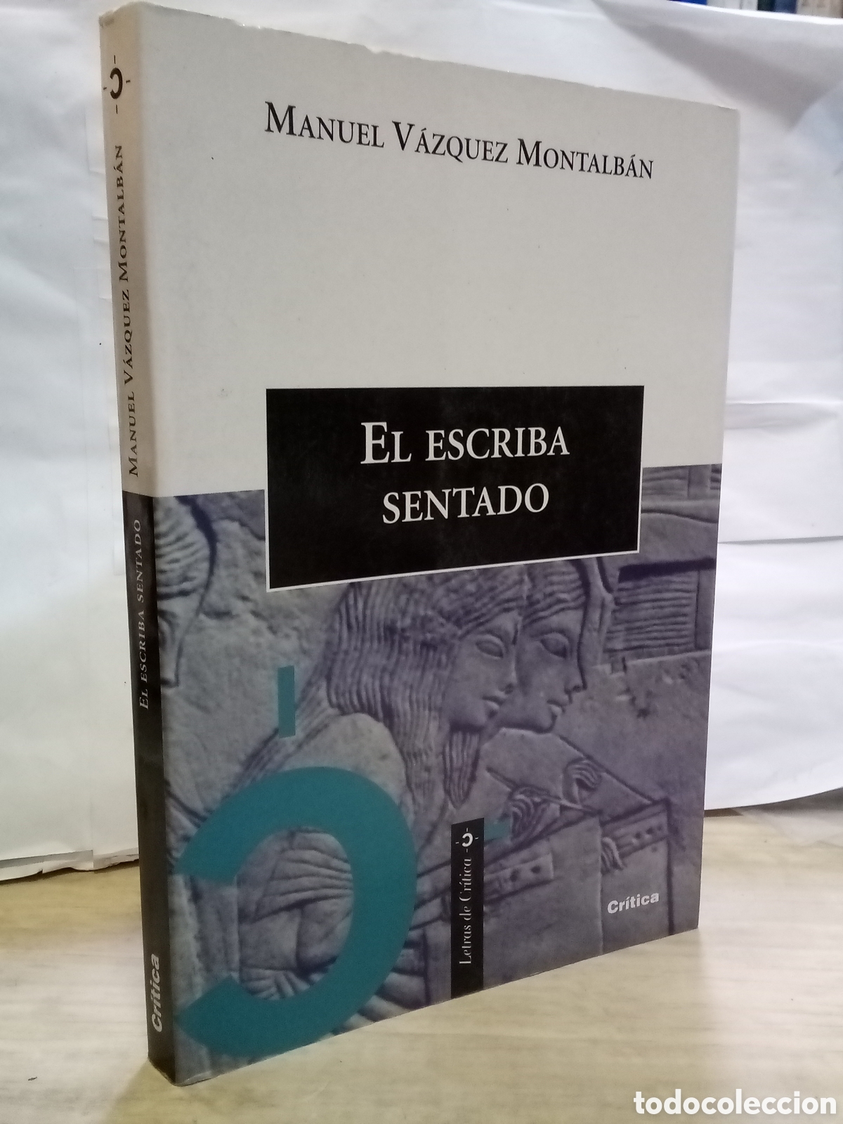 Gebrauchte B&uuml;cher: Manuel V&aacute;zquez Montalb&aacute;n: El escriba sentado