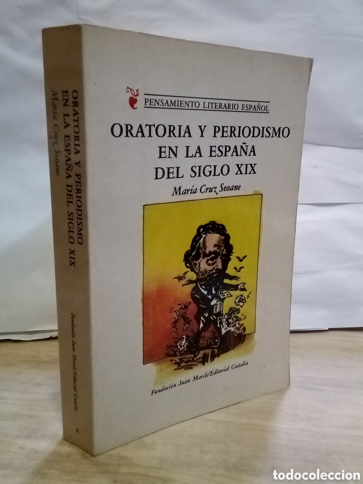 Libros de segunda mano: Mar&iacute;a Cruz Seoane : Oratoria y periodismo en la Espa&ntilde;a del siglo XIX