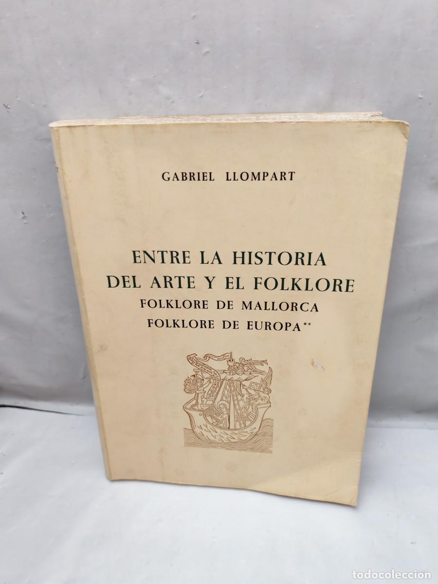 Livres d'occasion: Entre la historia del arte y el folklore. Folklore de Mallorca. Folklore de Europa (INTONSO)
