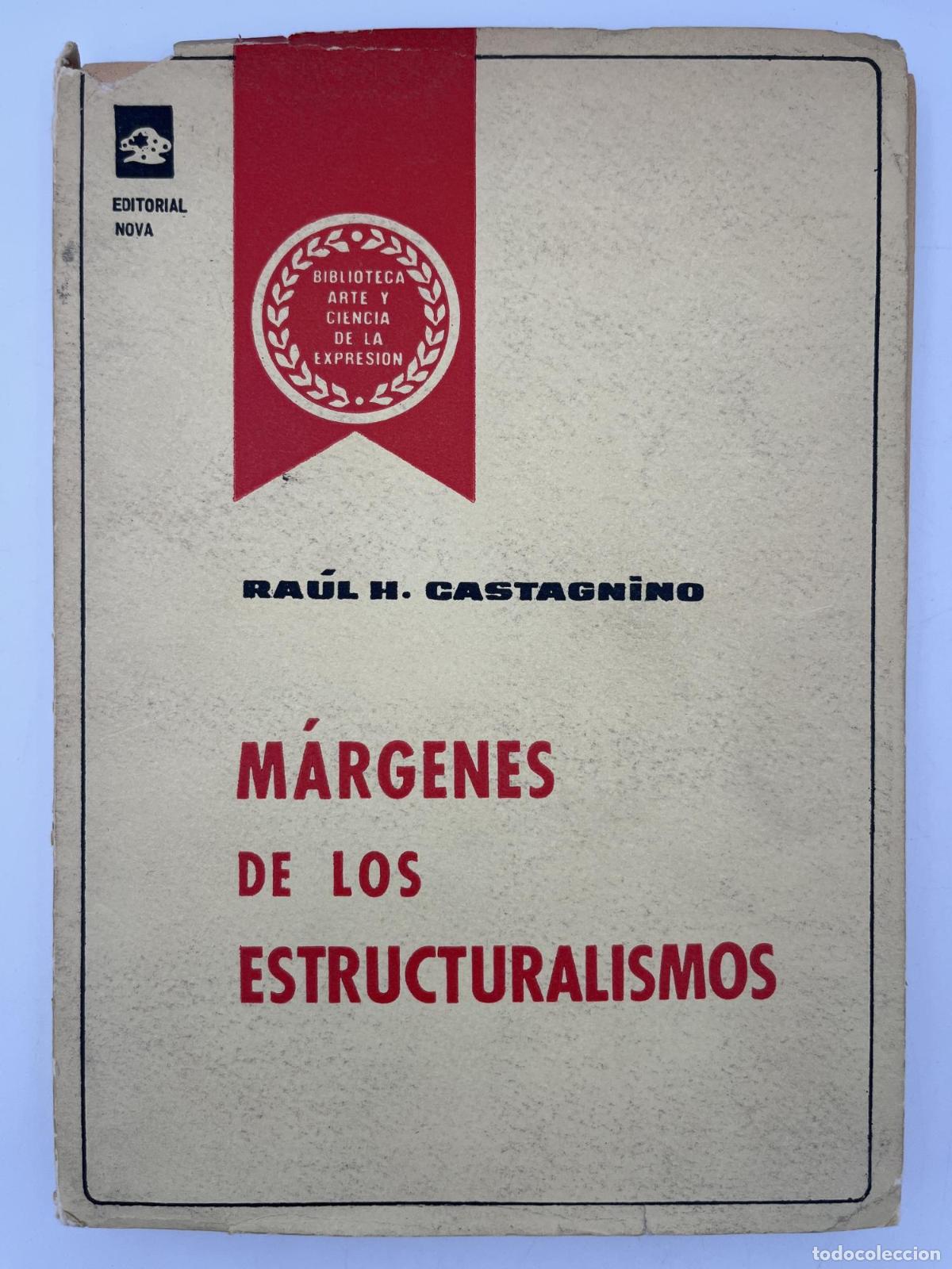 Libros de segunda mano: M&aacute;rgenes de los estructuralismos - Ra&uacute;l H. Castagnino