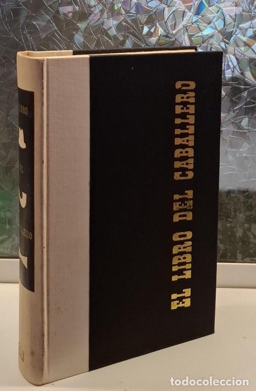 Libros de segunda mano: El libro del caballero - Claude Schubiger - Editorial Juventud - 1960, 1&ordf; ed.
