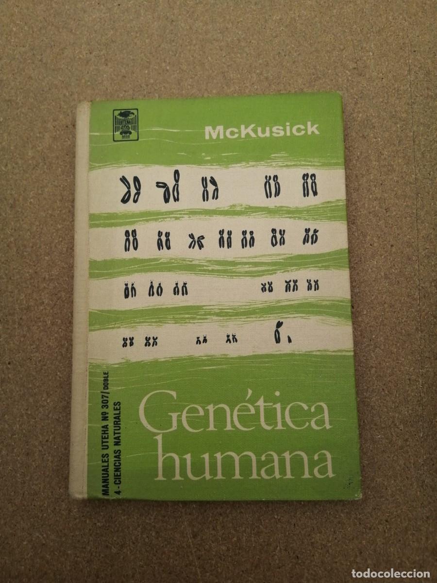 Libros de segunda mano: GENETICA HUMANA (McKUSICK)