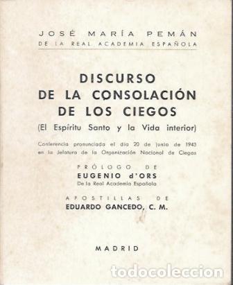 Libros de segunda mano: DISCURSO DE LA CONSOLACION DE LOS CIEGOS (EL ESPIRITU SANTO Y LA VIDA INTERIOR) PEMAN - A-PEMAN-316