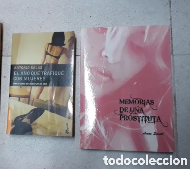 Libros de segunda mano: EL A&Ntilde;O QUE TRAFIQU&Eacute; CON MUJERES + MEMORIAS PROSTITUTA