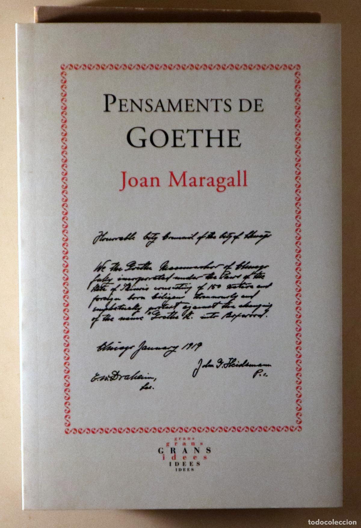 Libros de segunda mano: Goethe - MARAGALL, Joan - PENSAMENTS DE GOETHE - Val&egrave;ncia 2008