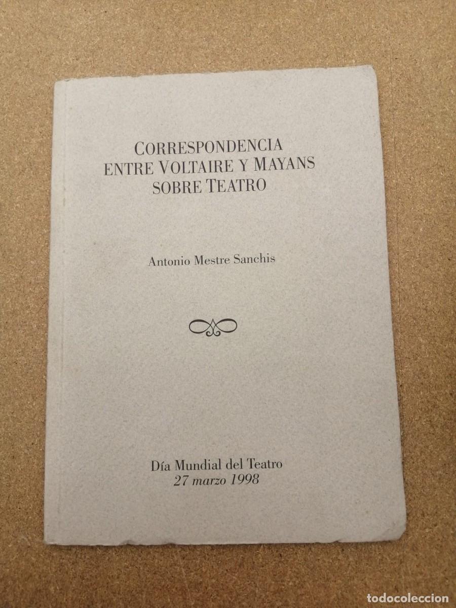 Libros de segunda mano: CORRESPONDENCIA ENTRE VOLTAIRE Y MAYANS SOBRE TEATRO (ANTONIO MESTRE SANCHIS)