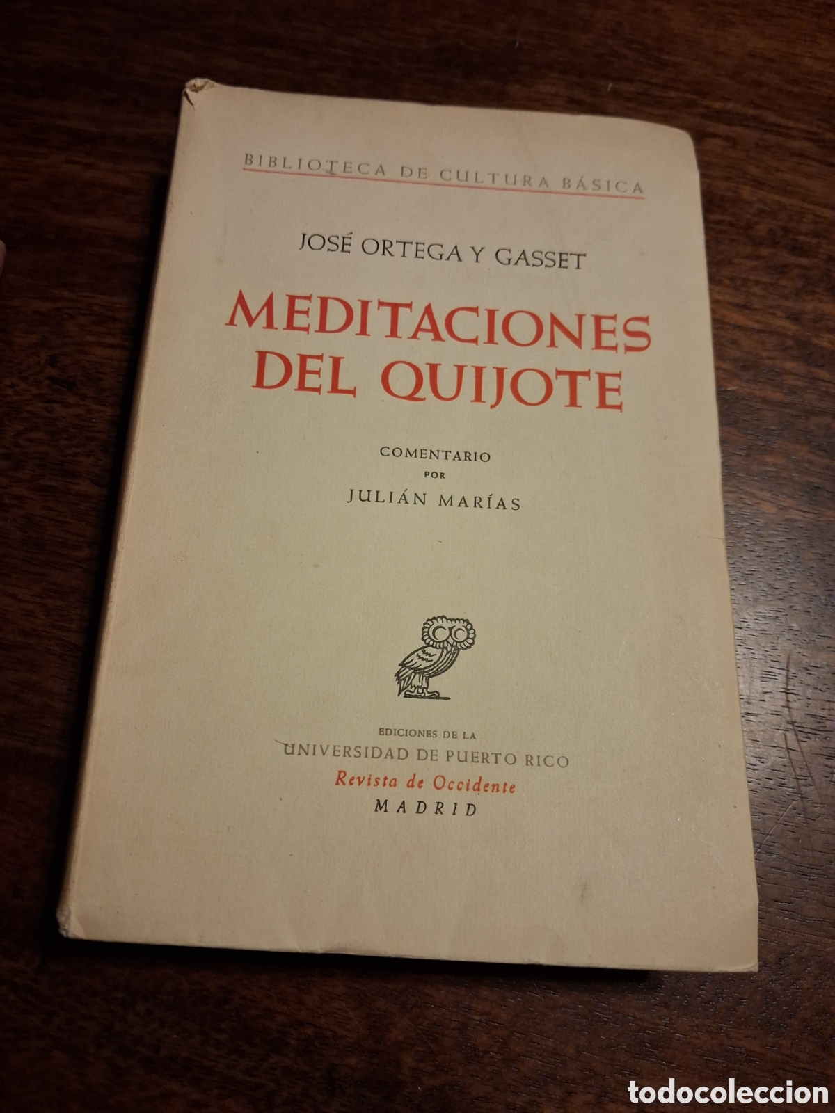Libros de segunda mano: Meditaciones del Quijote, Jos&eacute; Ortega y Gasset (edici&oacute;n comentada)