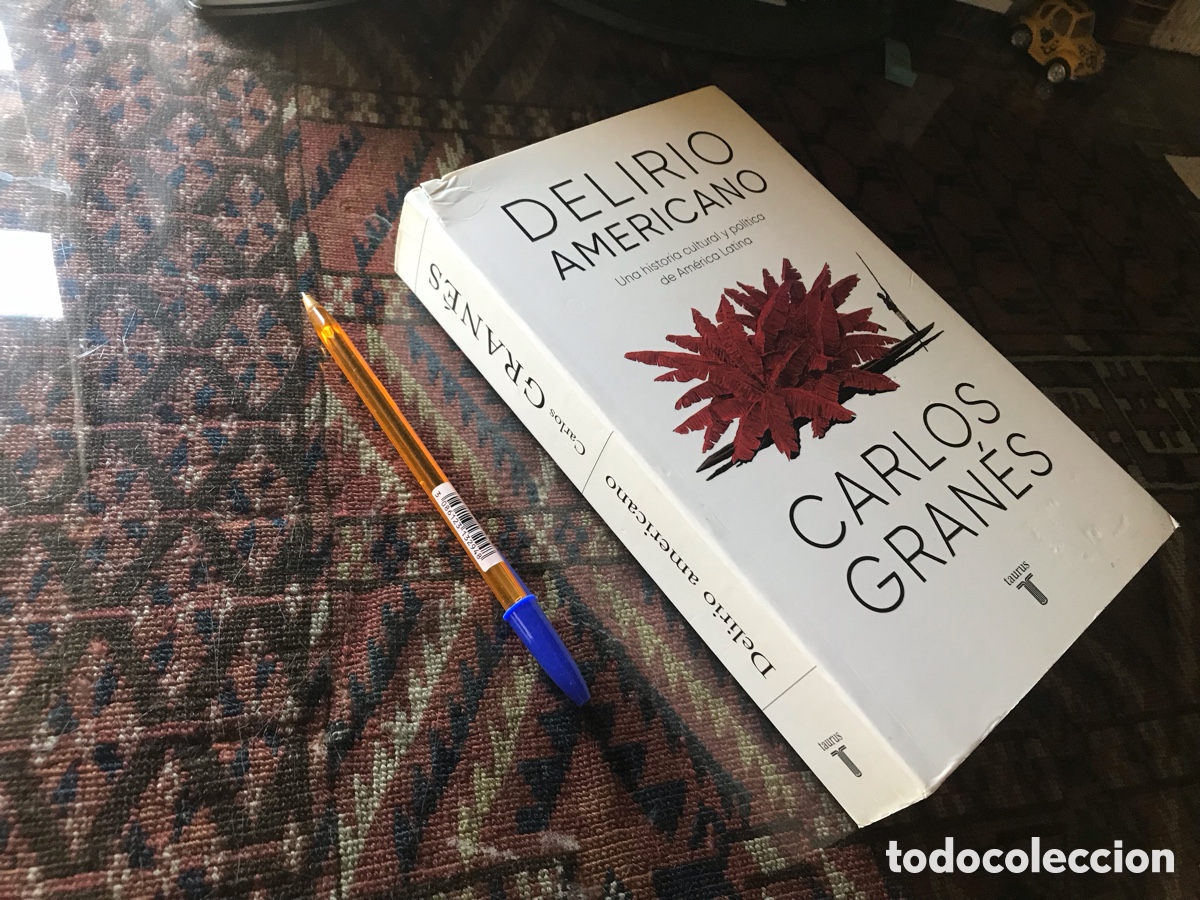 Libros de segunda mano: Delirio americano. Carlos Gran&eacute;s. Taurus