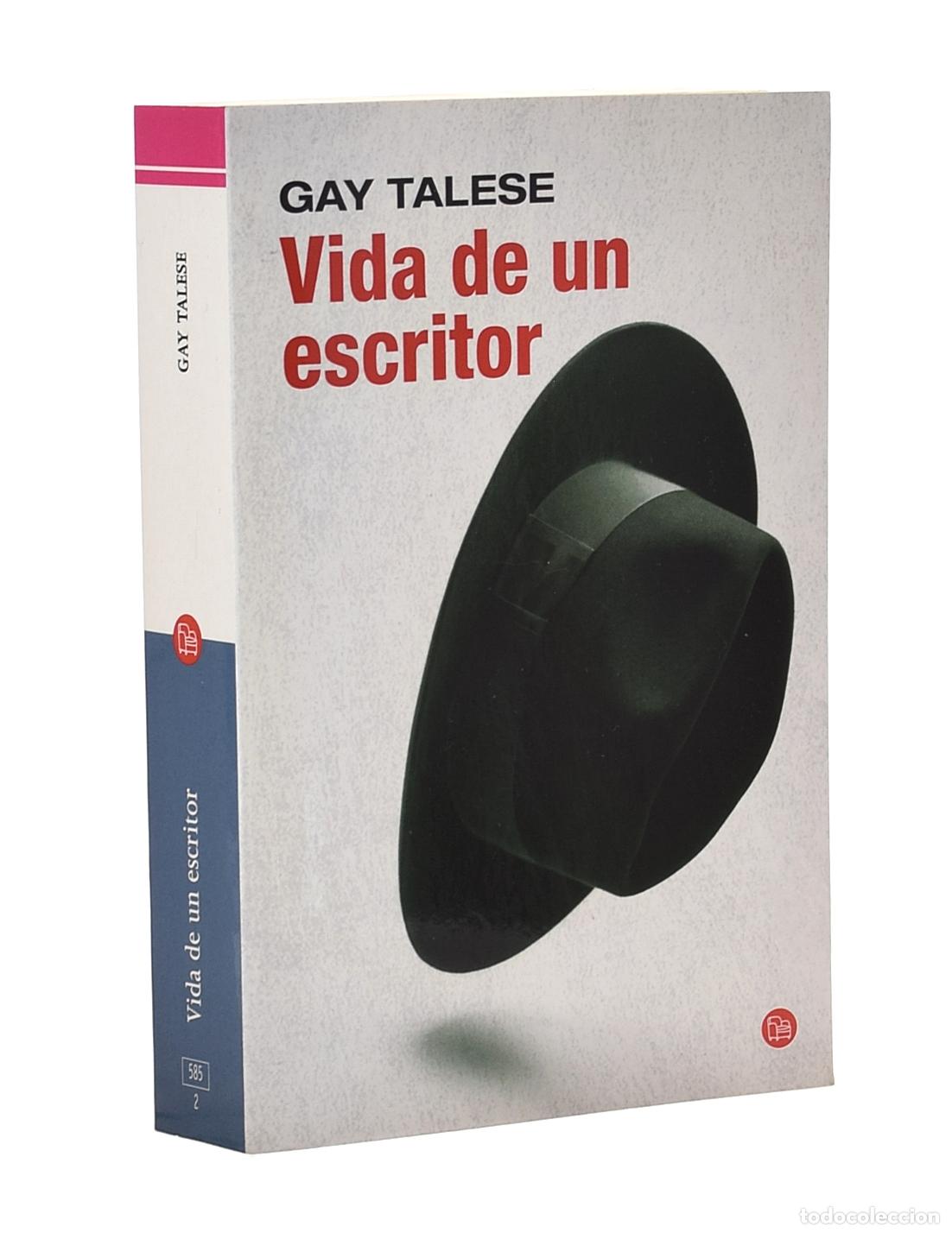 Libros de segunda mano: VIDA DE UN ESCRITOR - TALESE, Gay