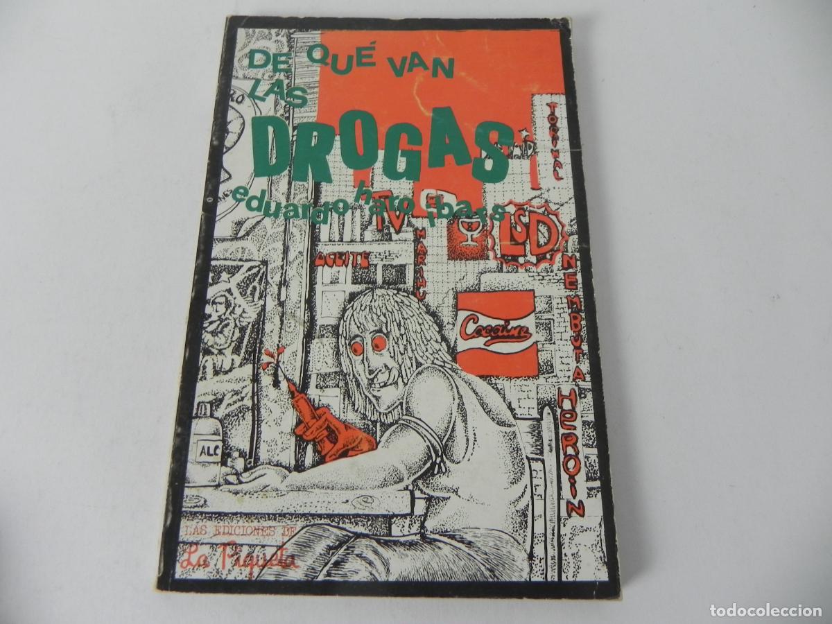 Libros de segunda mano: DE QU&Eacute; VAN LAS DROGAS (EDUARDO HARO IBARS) LA PIQUETA-1979 - Foto 2