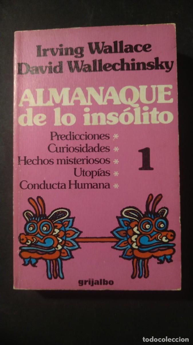 Livres d'occasion: ALMANAQUE DE LO INSOLITO 1 - IRVING WALLACE Y DAVID WALLECHINSKY