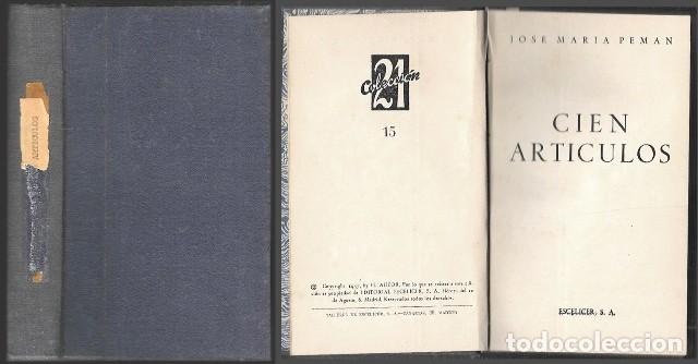 Libros de segunda mano: CIEN ARTICULOS - COLECCI&Oacute;N 21 N&ordm; 15 - PEMAN, JOSE MARIA - A-PEMAN-338