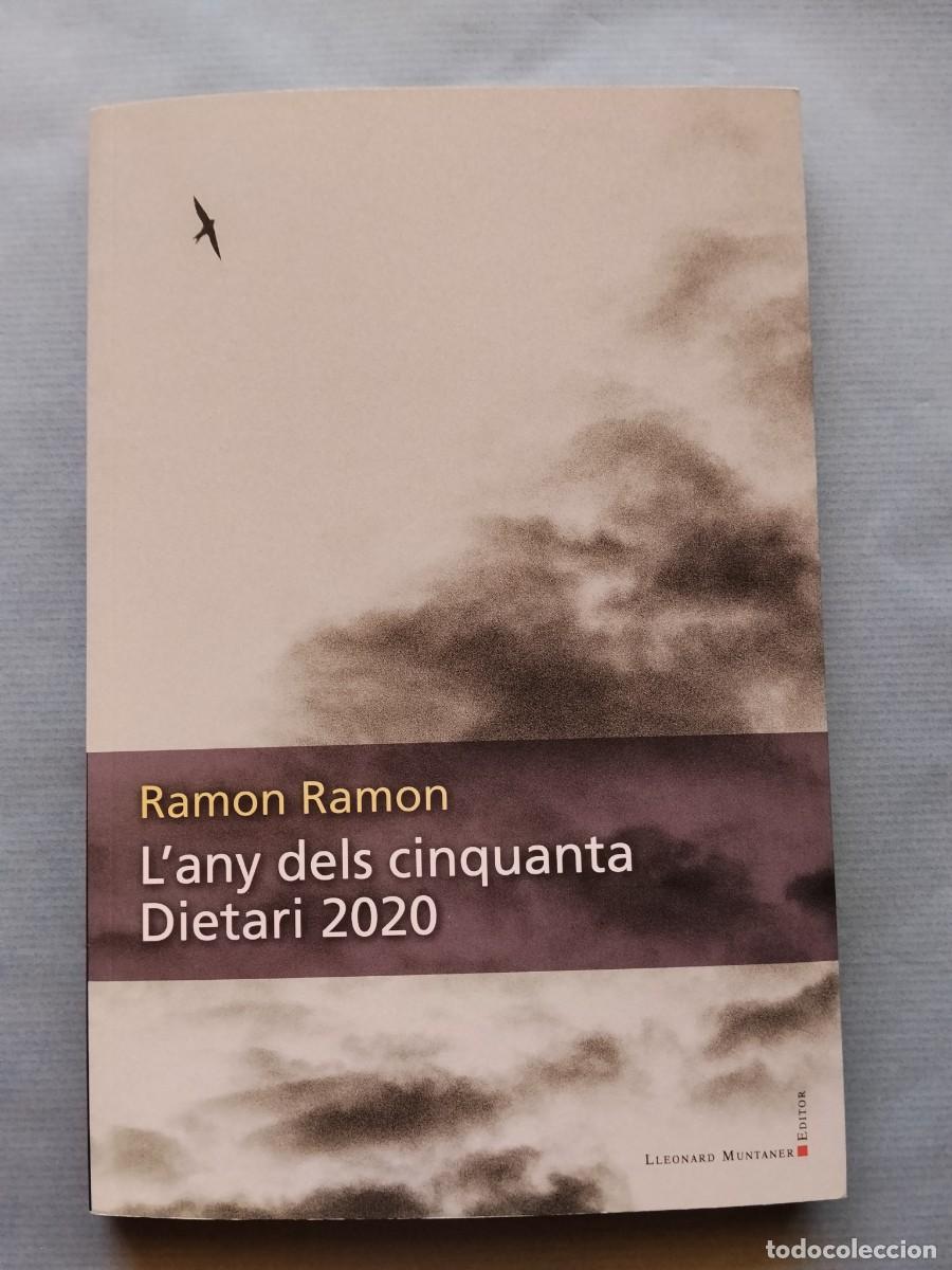 Libros de segunda mano: Ramon Ramon - L'any dels cinquanta. Dietari 2020
