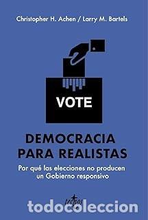 Libros de segunda mano: DEMOCRACIA PARA REALISTAS Christopher H. Achen /Larry M. Bartels