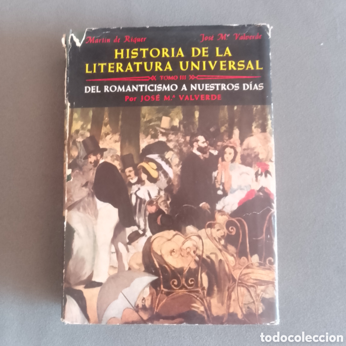 Libros de segunda mano: HISTORIA DE LA LITERATURA UNIVERSAL TOMO III POR JOSE MARIA VALVERDE 1954
