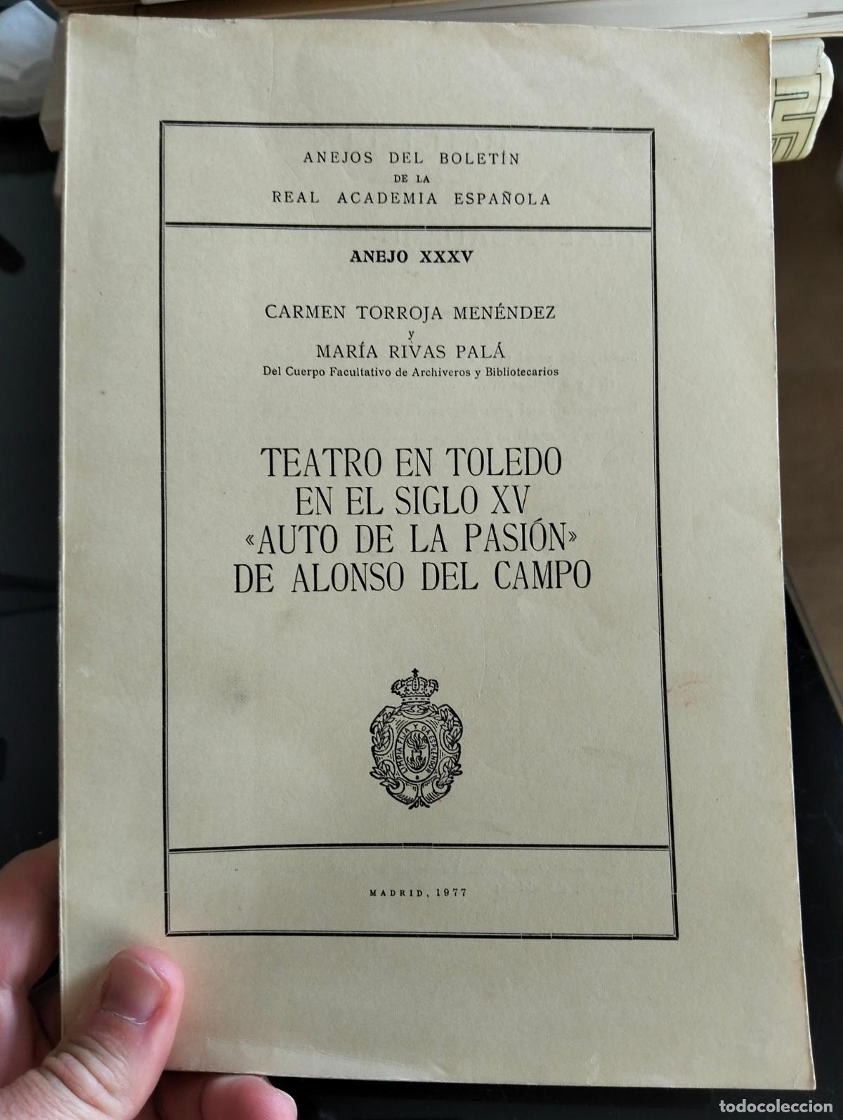 Libros de segunda mano: DEDICADO. Ensayo Literario, Teatro en Toledo en el Siglo XV, C. Torroja, Madrid, 1977 L55