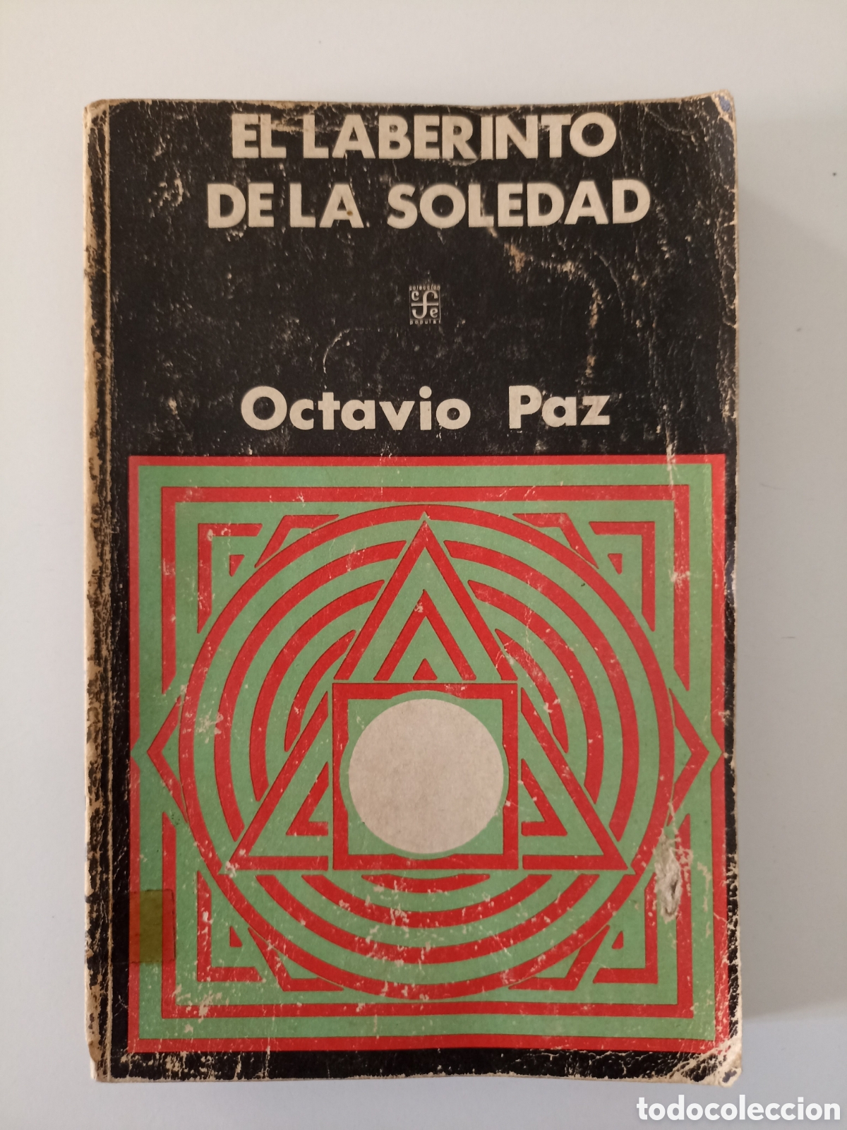 Libri di seconda mano: Octavio Paz - El laberinto de la soledad (Fondo de Cultura Econ&oacute;mica, M&eacute;xico, 1972)