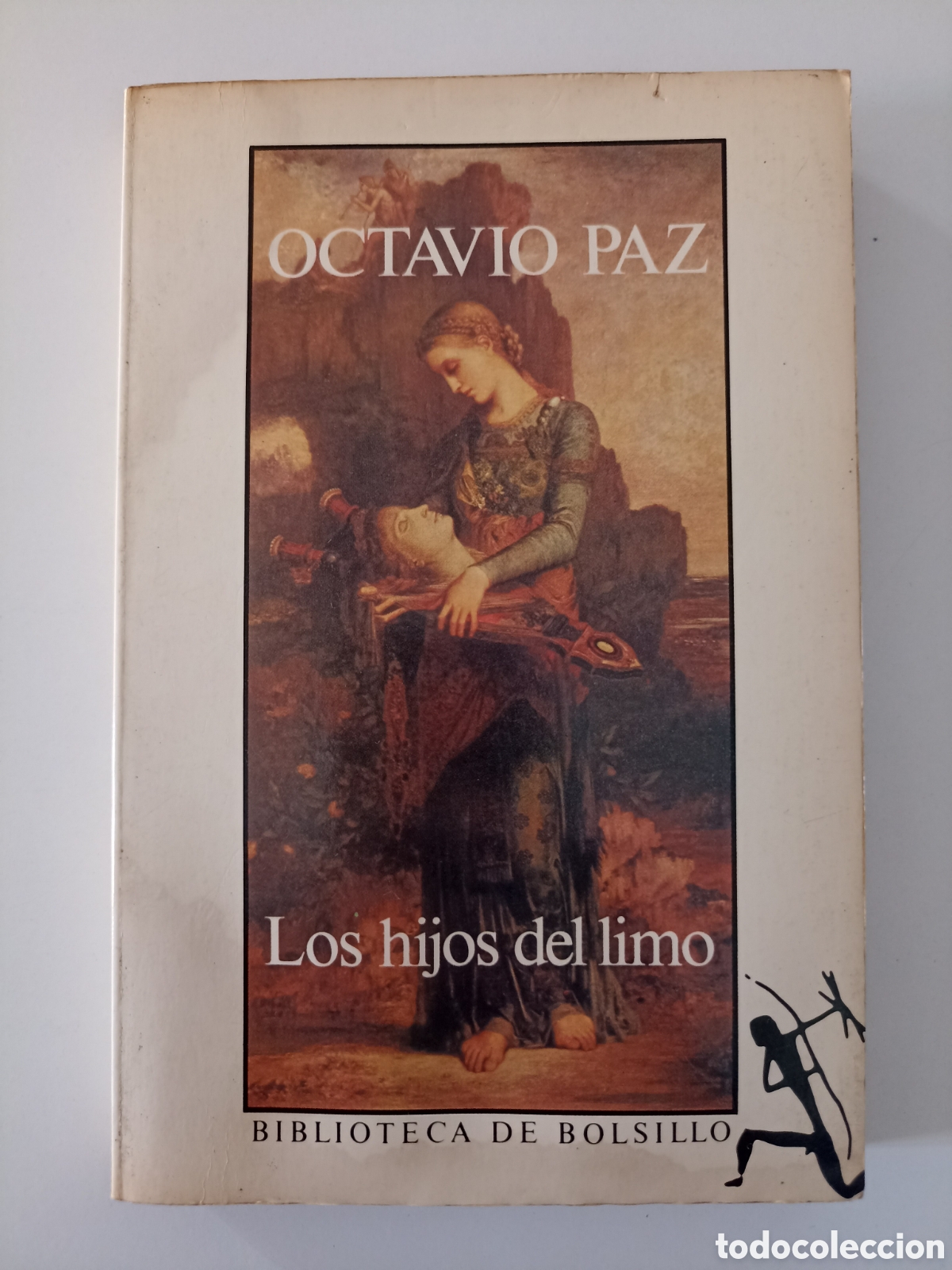 Livros em segunda m&atilde;o: Octavio Paz - Los hijos del limo (Seix Barral, 1987) Conferencias sobre poes&iacute;a