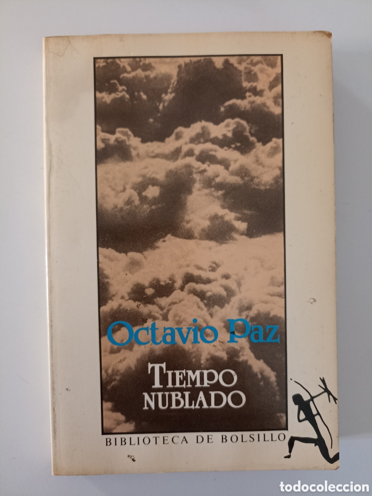 Livros em segunda m&atilde;o: Octavio Paz - Tiempo nublado (Seix Barral, 1986)