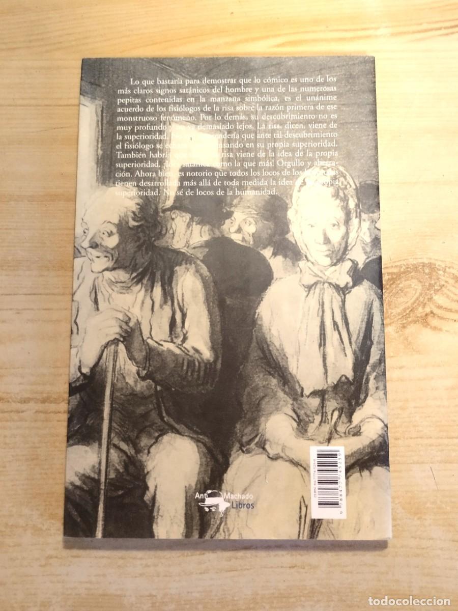 Libros de segunda mano: LO C&Oacute;MICO Y LA CARICATURA - CHARLES BAUDELAIRE - A. MACHADO LIBROS 2001 - COMO NUEVO