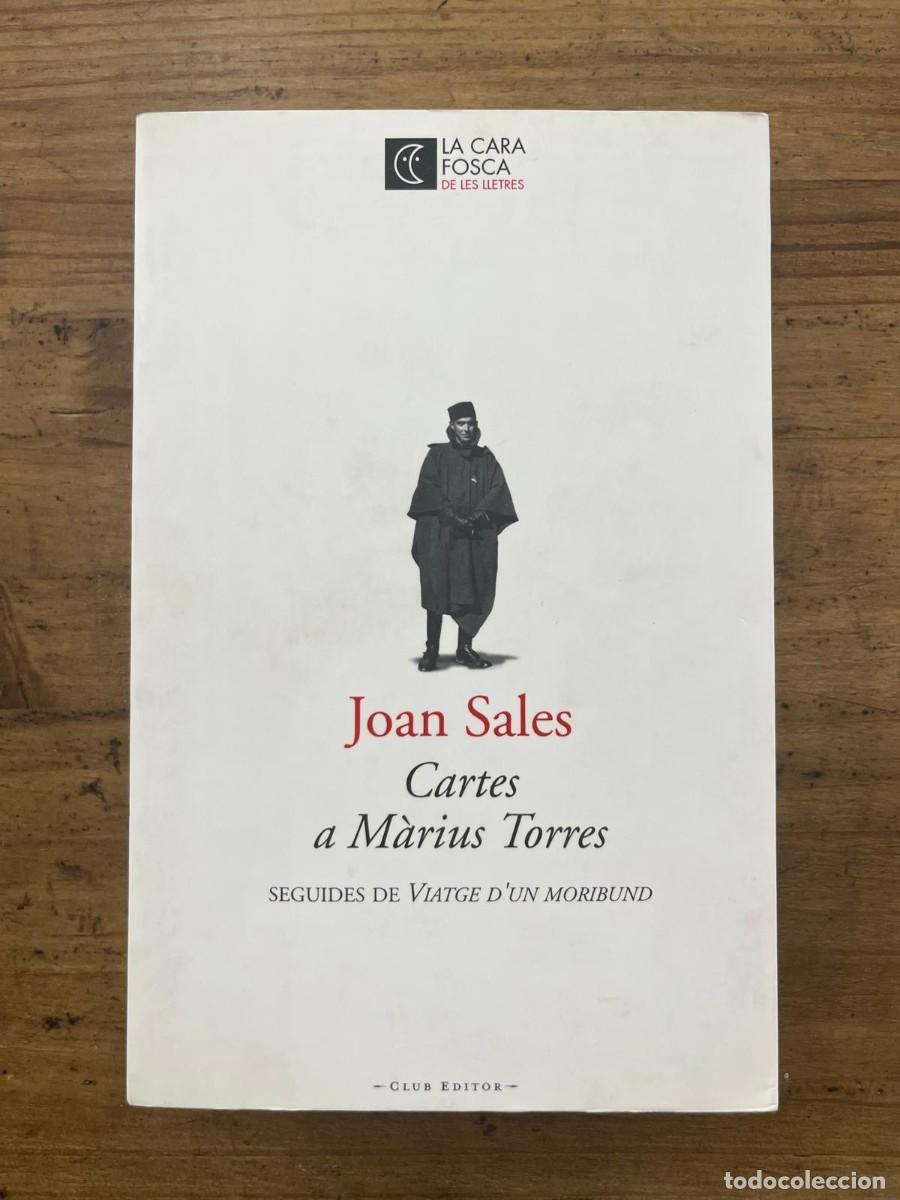 Libros de segunda mano: Cartes a M&agrave;rius Torres (Joan Sales)