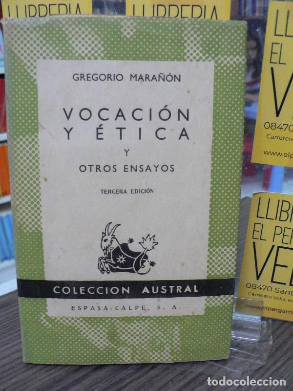 Libros de segunda mano: Vocaci&oacute;n y &eacute;tica y otros ensayos - Gregorio Mara&ntilde;&oacute;n - Espasa Calpe - 1956, 3&ordf; ed. - Austral, N&ordm; 661