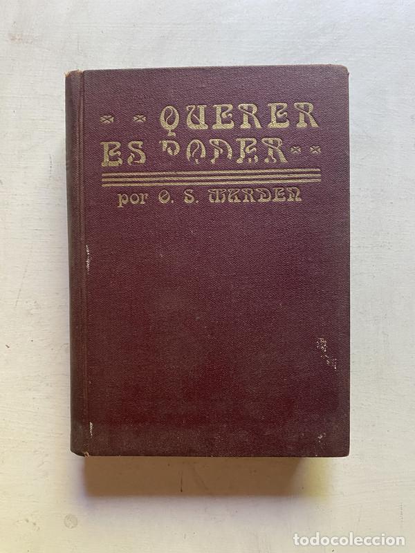 Libros de segunda mano: Querer es Poder - Marden, O. S. - Foto 1