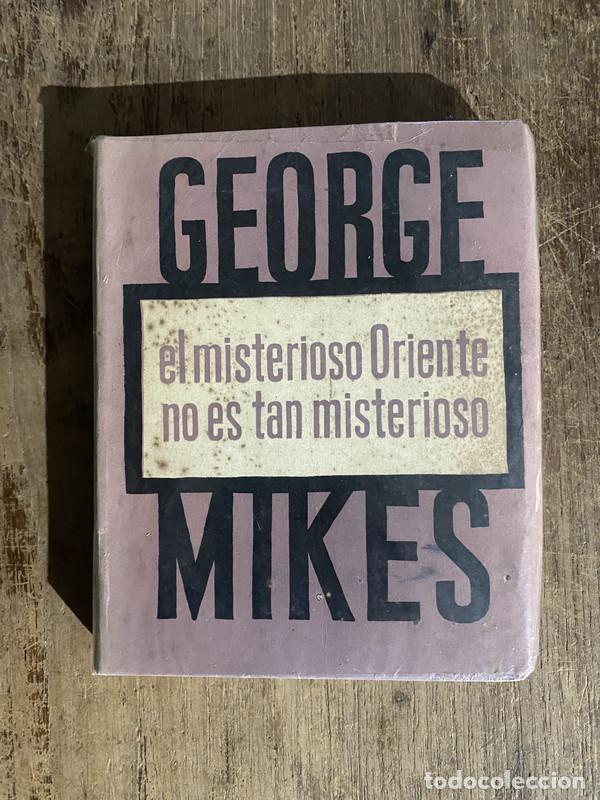 Second hand books: El misterioso Oriente no es tan misterioso - Mikes, George