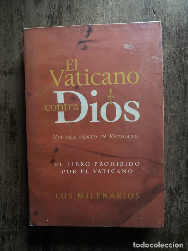 Gebrauchte B&uuml;cher: El Vaticano contra Dios - Los Milenarios