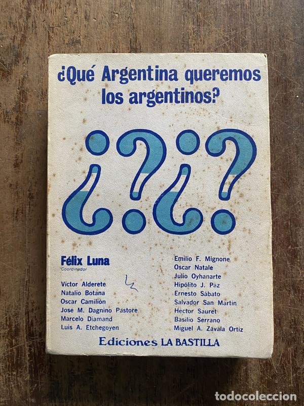 Gebrauchte B&uuml;cher: Que Argentina queremos los argentinos? - Luna, Felix