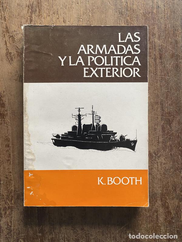 Second hand books: Las armadas y la politica exterior - Booth, K.