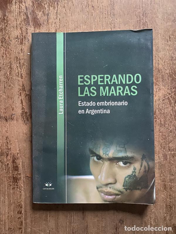 Second hand books: Esperando las maras - Etcharren, Laura