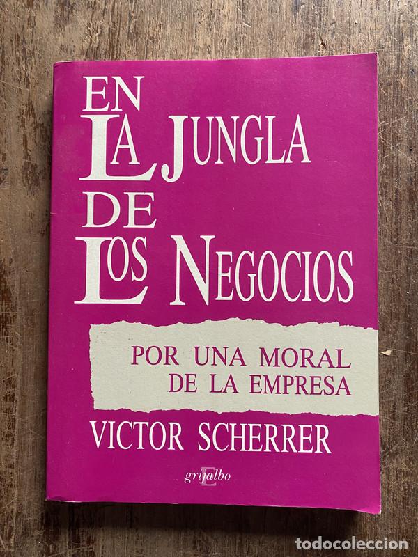 Gebrauchte B&uuml;cher: En la jungla de los negocios - Scherrer, Victor