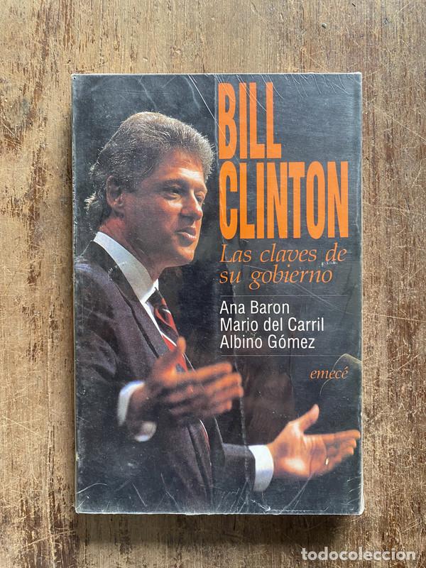 Libros de segunda mano: Bill Clinton - Baron, Ana / del Carril, Mario / Gomez, Albino