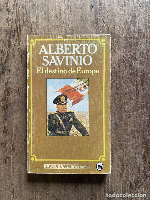 Gebrauchte B&uuml;cher: El destino de Europa - Savinio, Alberto