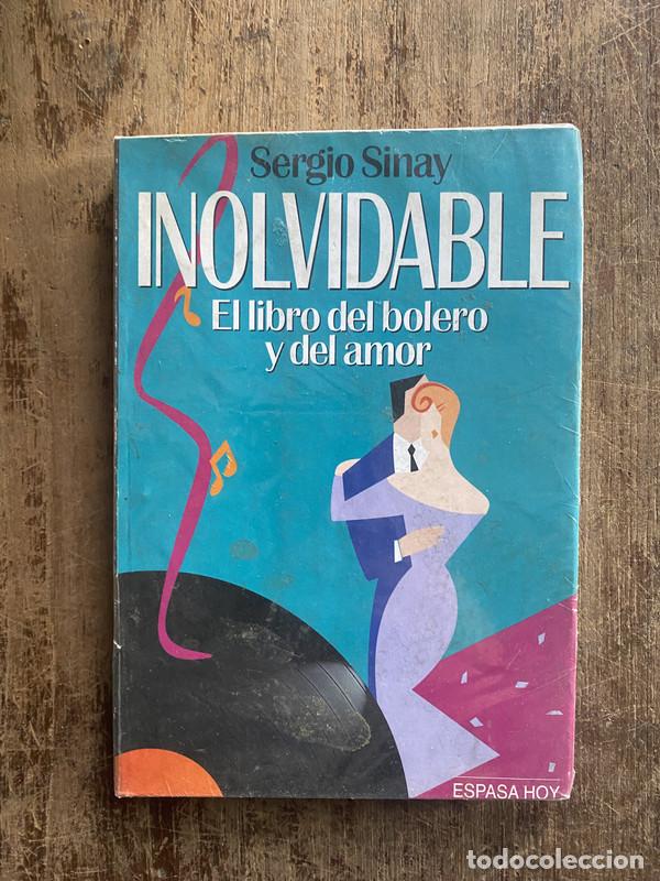 Libros de segunda mano: Inolvidable - Sinay, Sergio - Foto 1
