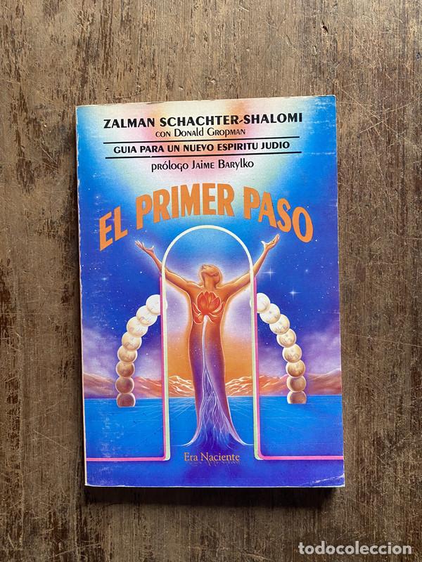 Libri di seconda mano: El Primer Paso - Schachter-Shalomi, Zalman